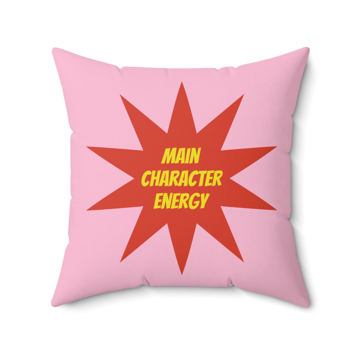 "Main Character" Novelty Dopamine Decor Square Throw Pillow- Pink & Red Starburst Super Vibes Gift