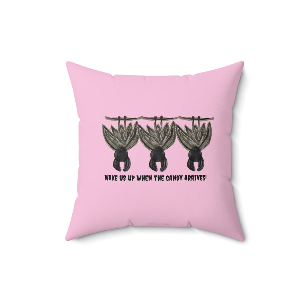 Bats Decorative Pink Halloween Pillow — "Wake Me Up When The Candy Arrives"