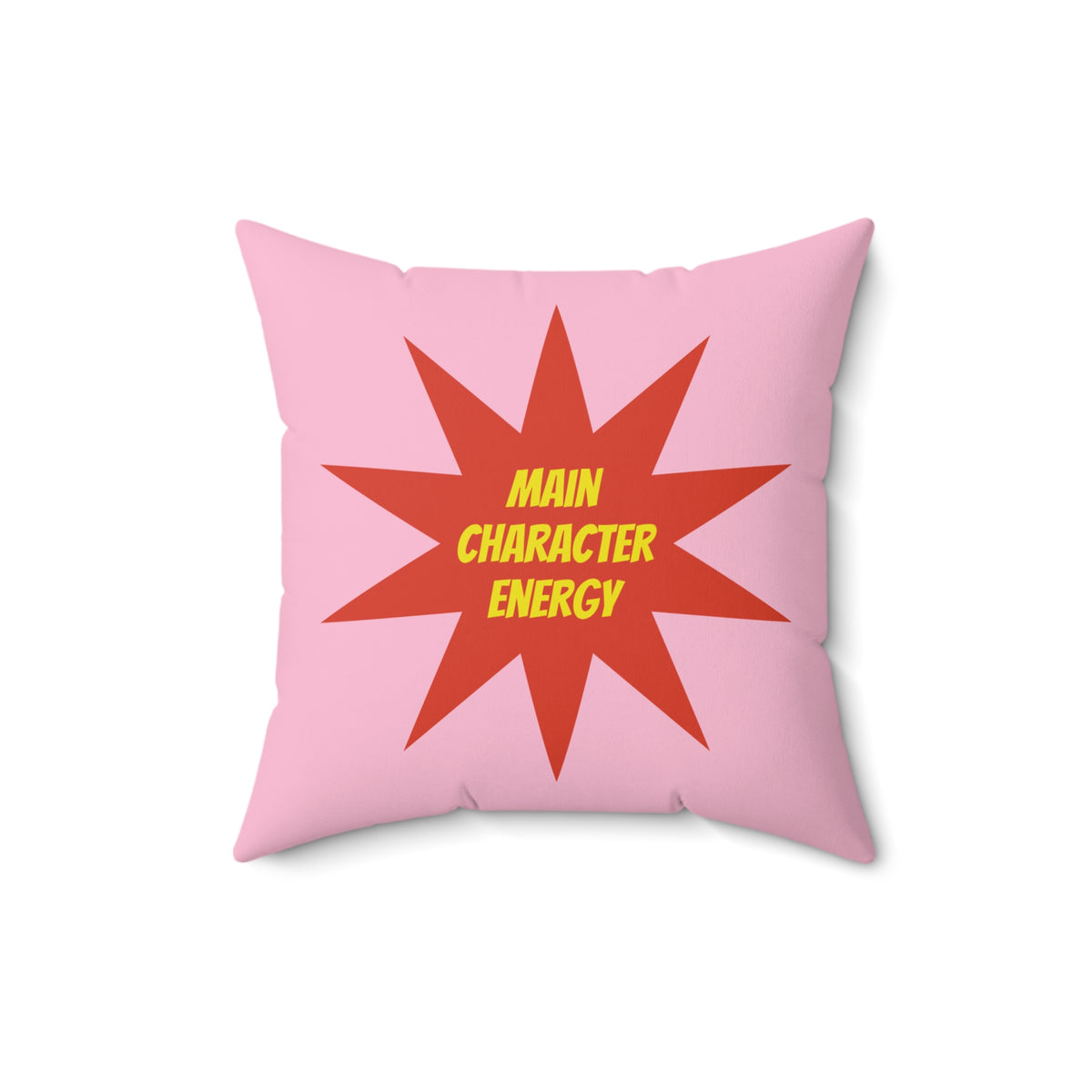 "Main Character" Novelty Dopamine Decor Square Throw Pillow- Pink & Red Starburst Super Vibes Gift