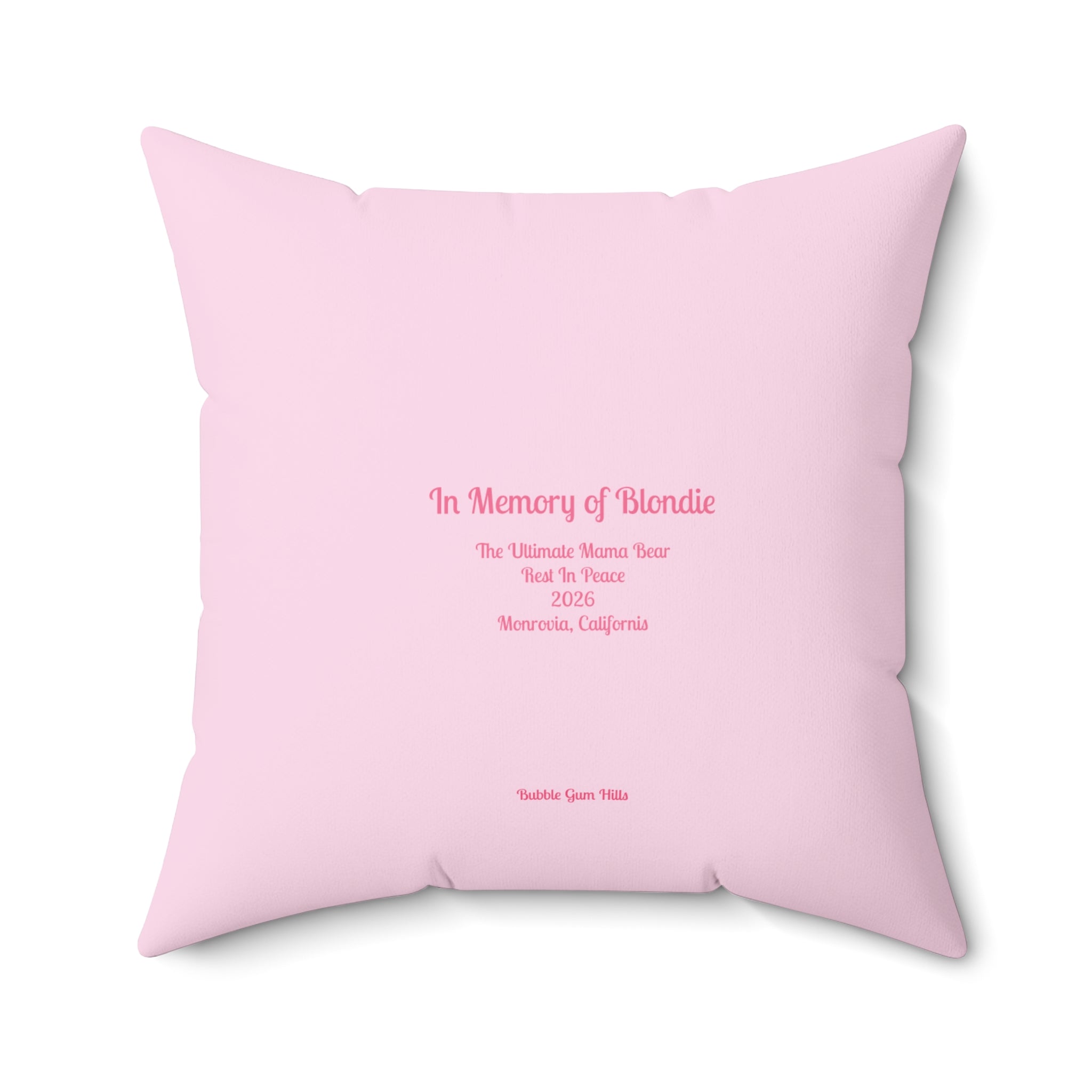 Blondie the Bear- The Ultimate Mama  Bear Memorial Pillow