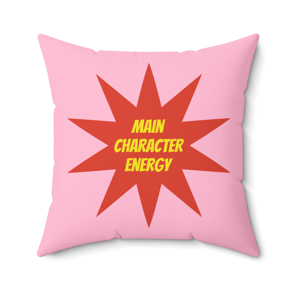 "Main Character" Novelty Dopamine Decor Square Throw Pillow- Pink & Red Starburst Super Vibes Gift