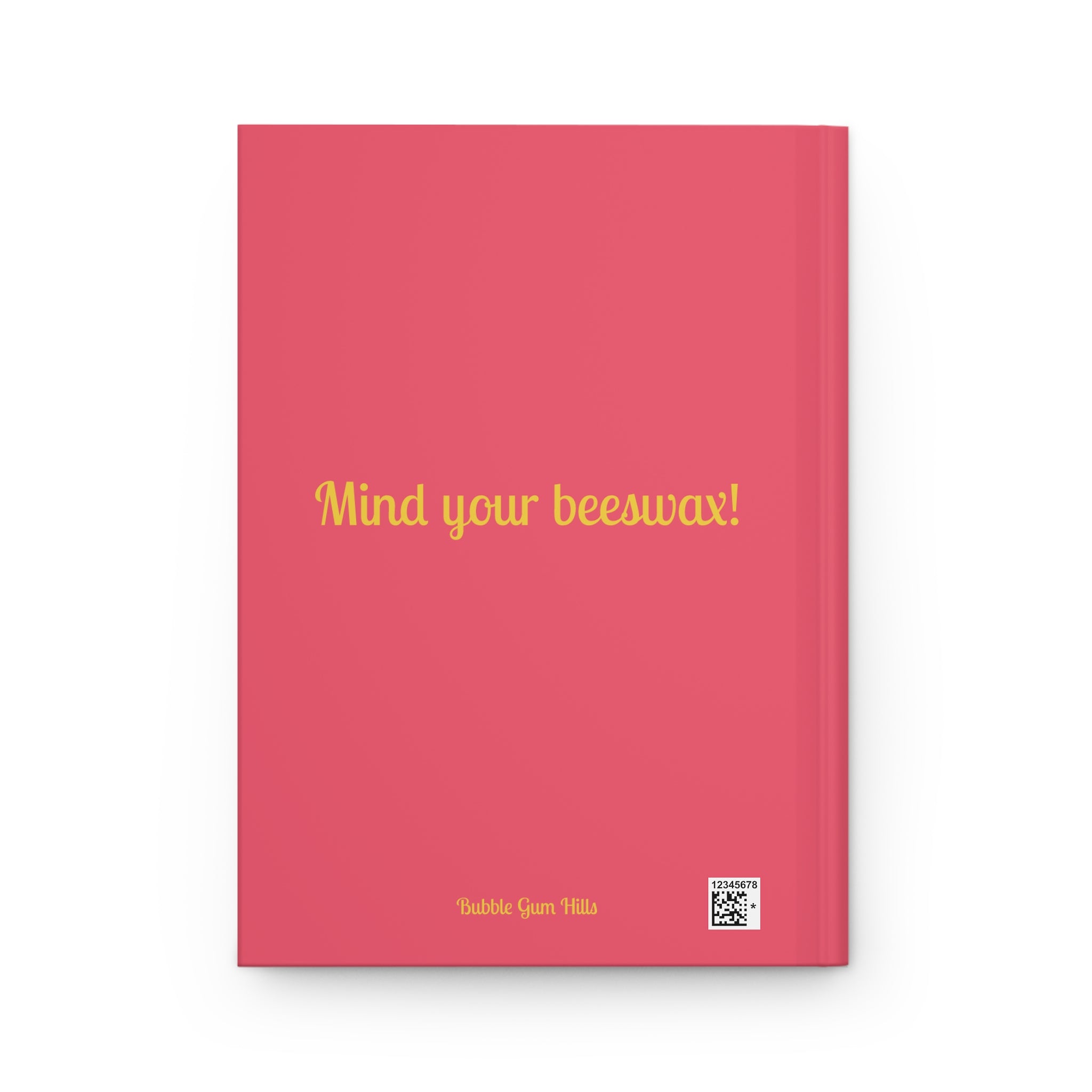 Bee Flower Art Hardcover Matte Journal — "Mind Your Beeswax" Inspirational Flexible Lined Notebook