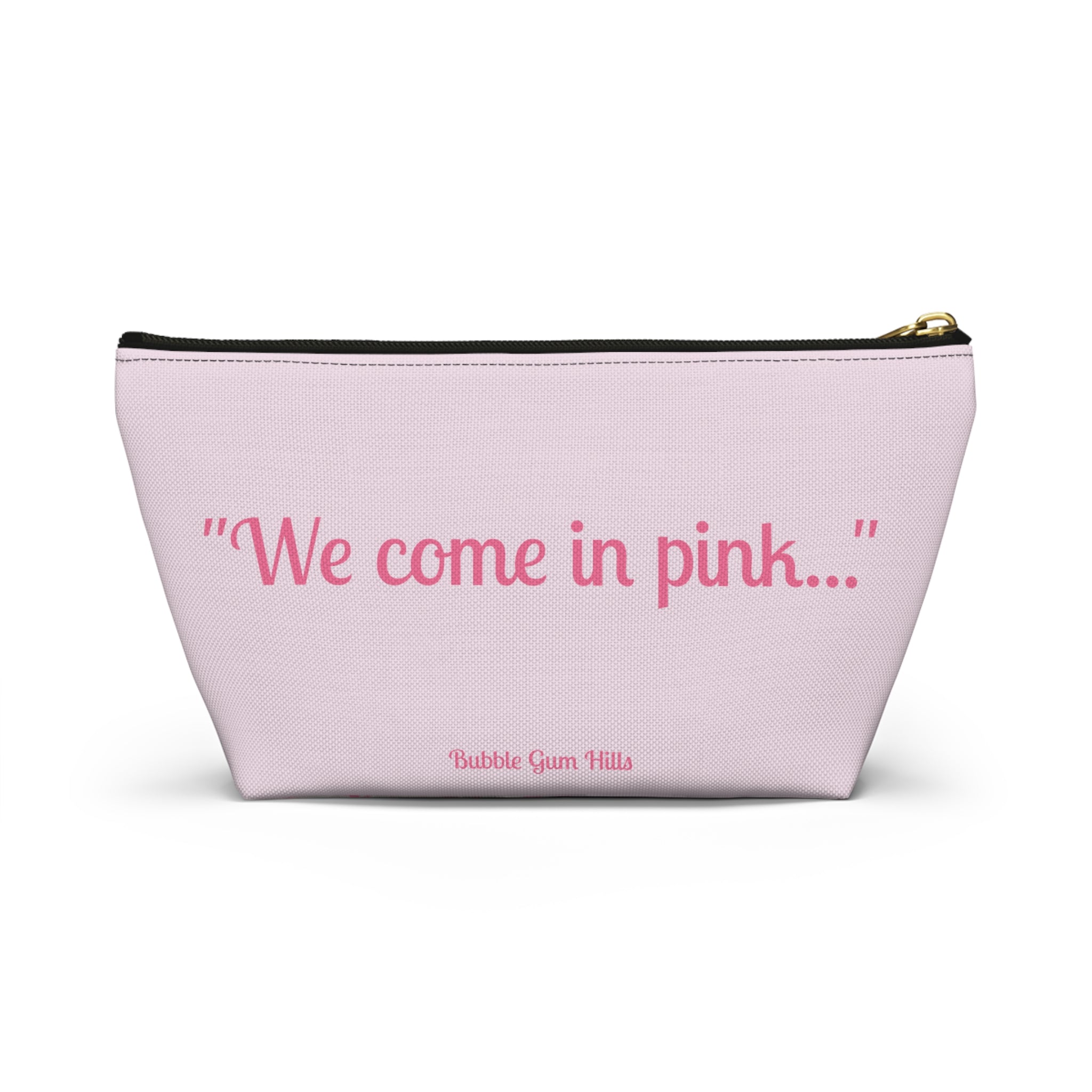 Fun Pink Spaceship UFO Aliens "We Come in Pink" Makeup Pouch Accessories Day or Travel Bag Small & Large