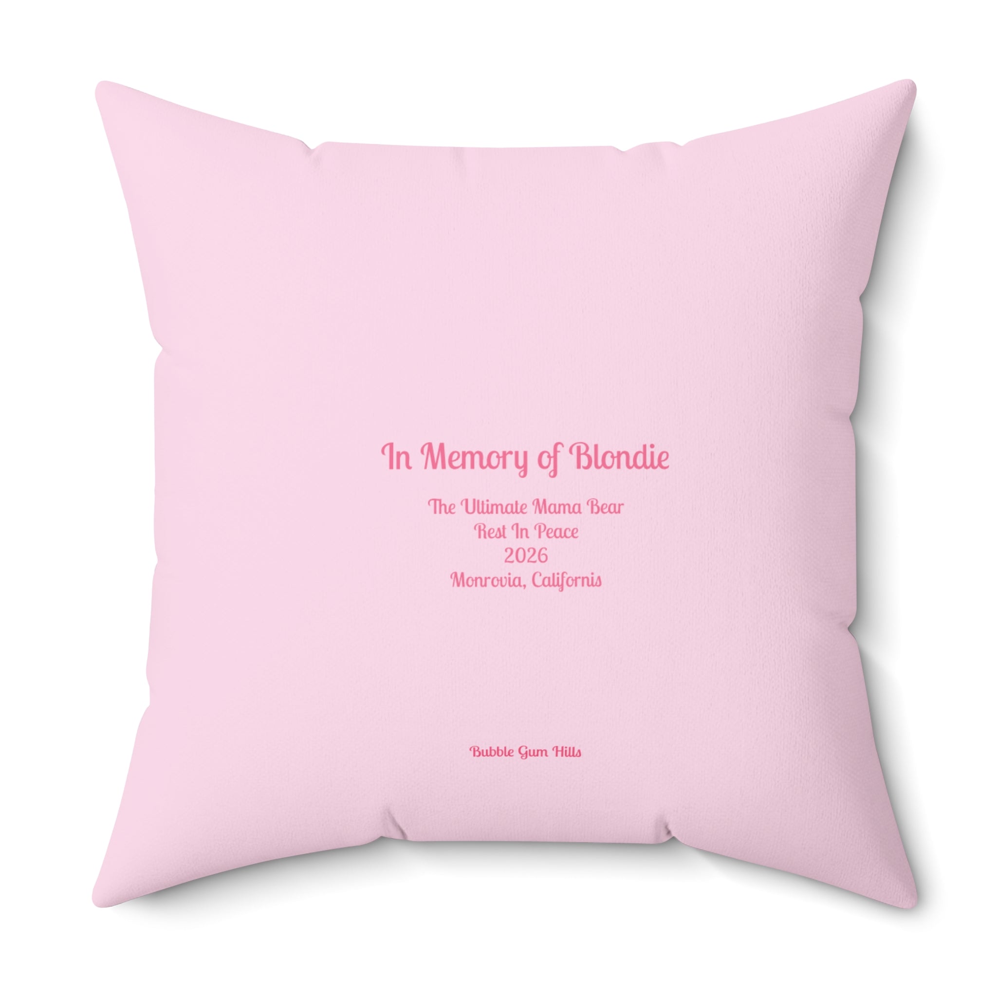 Blondie the Bear- The Ultimate Mama  Bear Memorial Pillow
