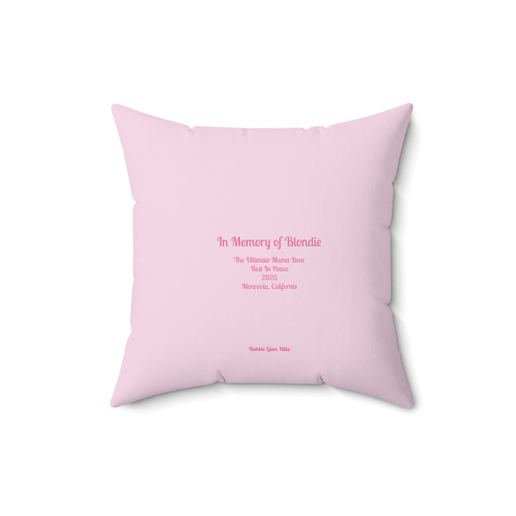 Blondie the Bear- The Ultimate Mama  Bear Memorial Pillow