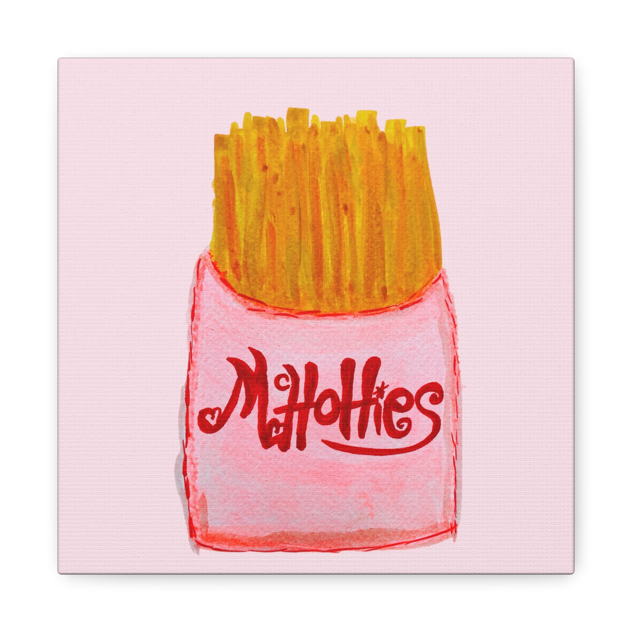 McHottie's Fresh French Fries Matte Wall Art Canvas