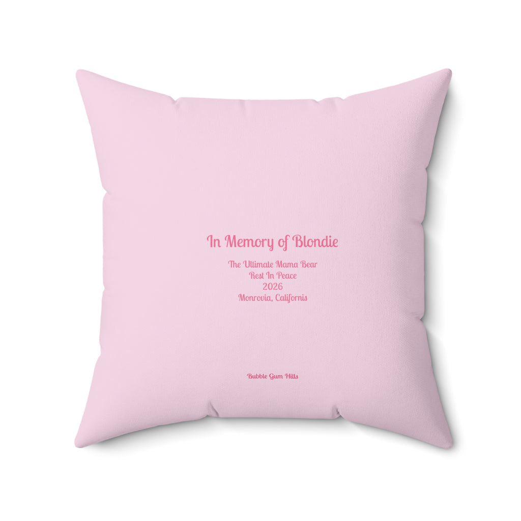 Blondie the Bear- The Ultimate Mama  Bear Memorial Pillow