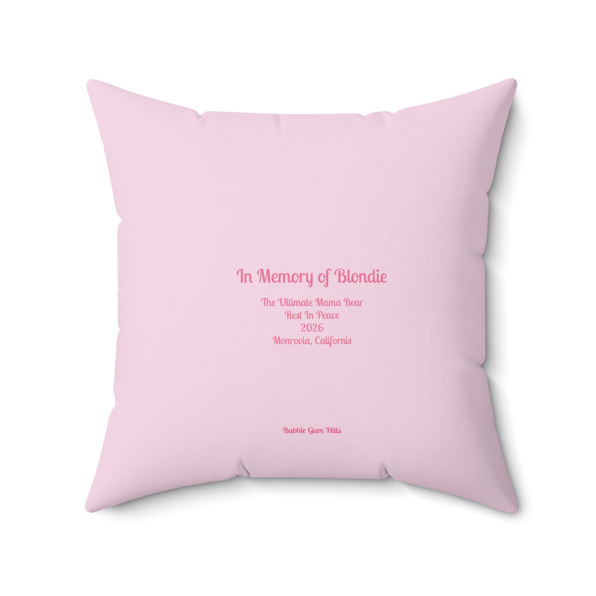 Blondie the Bear- The Ultimate Mama  Bear Memorial Pillow