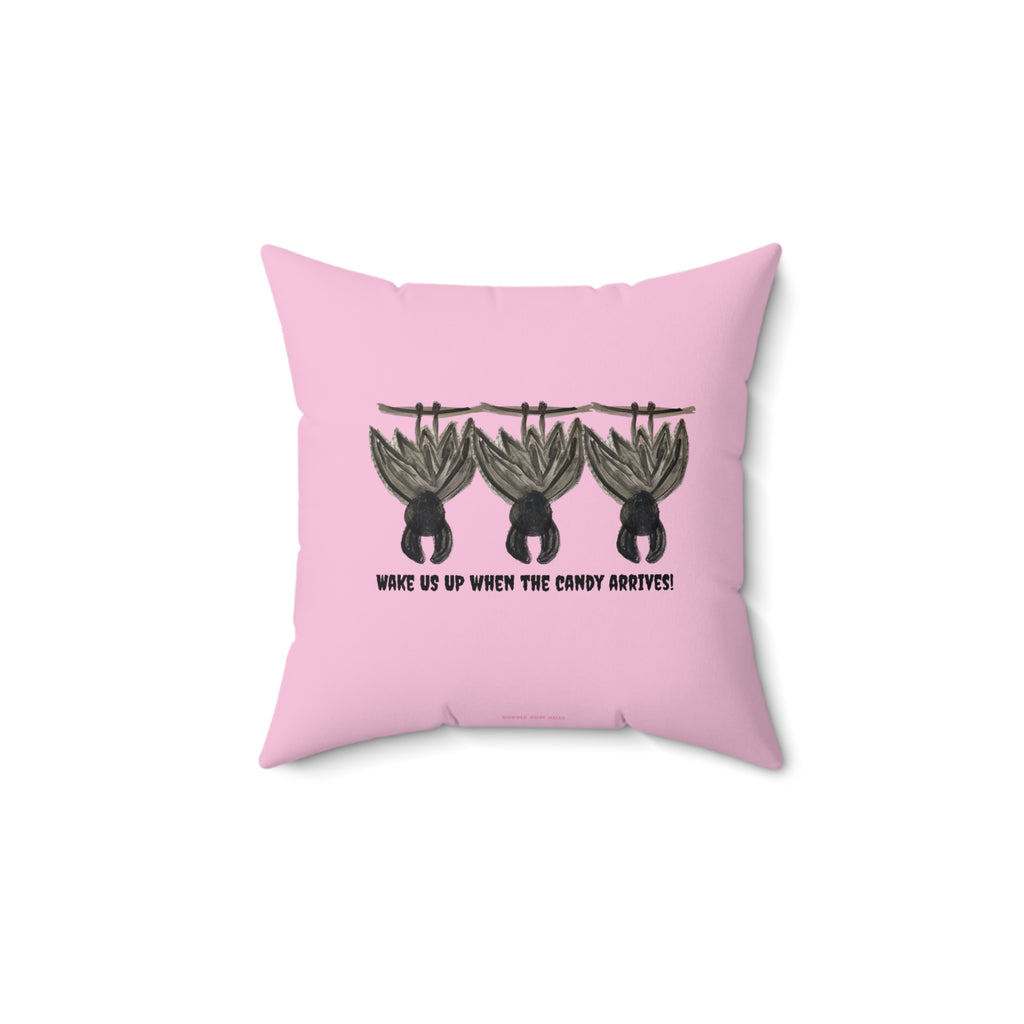 Bats Decorative Pink Halloween Pillow — "Wake Me Up When The Candy Arrives"