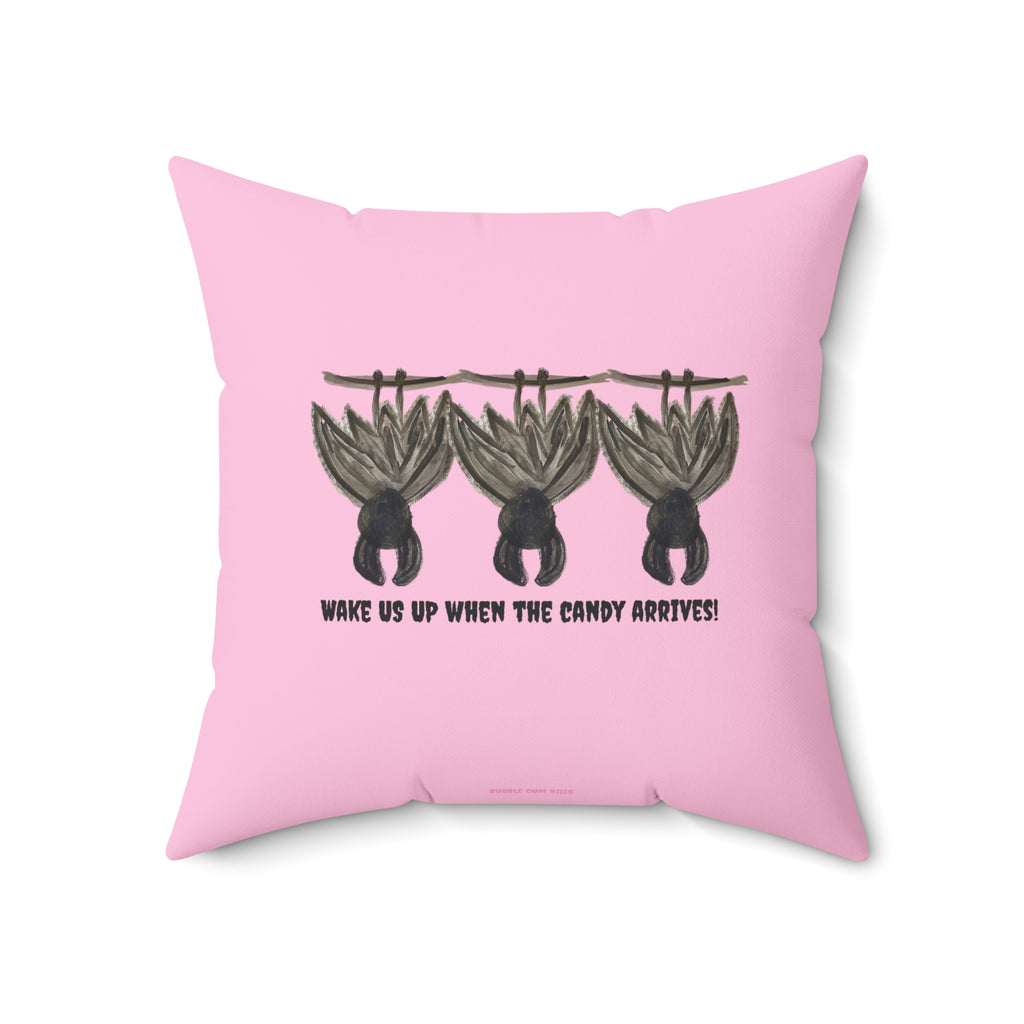 Bats Decorative Pink Halloween Pillow — "Wake Me Up When The Candy Arrives"