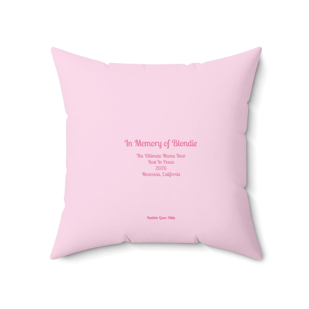 Blondie the Bear- The Ultimate Mama  Bear Memorial Pillow